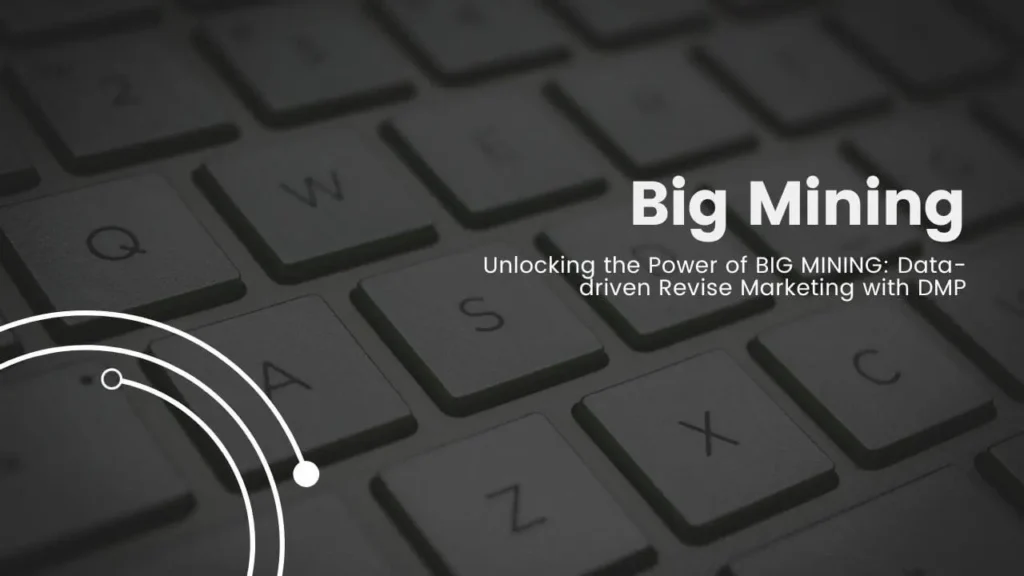 Big mining
